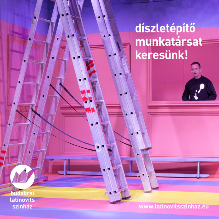 Díszletépítő munkatársat keresünk!